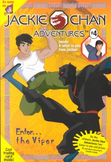 Jackie Chan #4: Enter...The Viper (Jackie Chan Adventures) cover