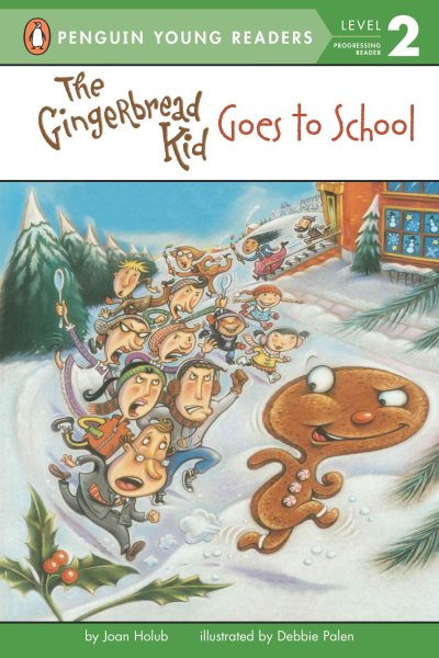 The Gingerbread Kid Goes to School (Penguin Young Readers, Level 2) cover