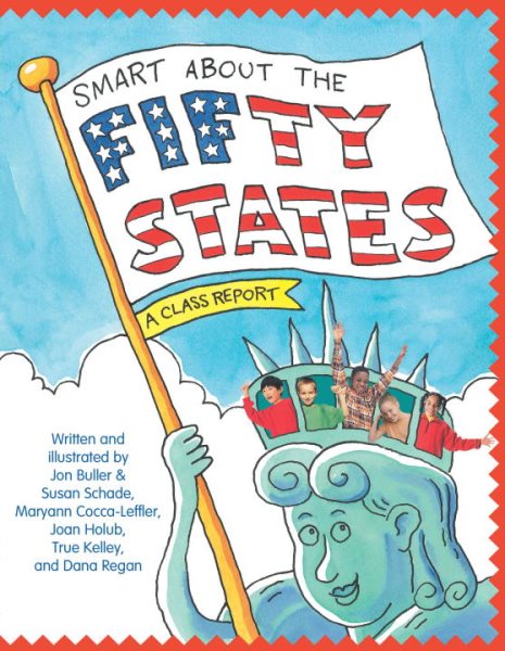Smart About the Fifty States: A Class Report (Smart About History) cover