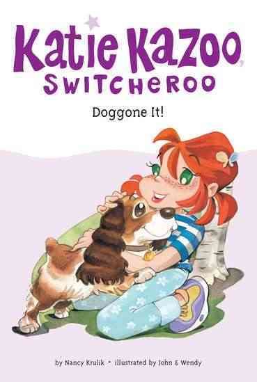 Doggone It (Katie Kazoo, Switcheroo No. 8) cover