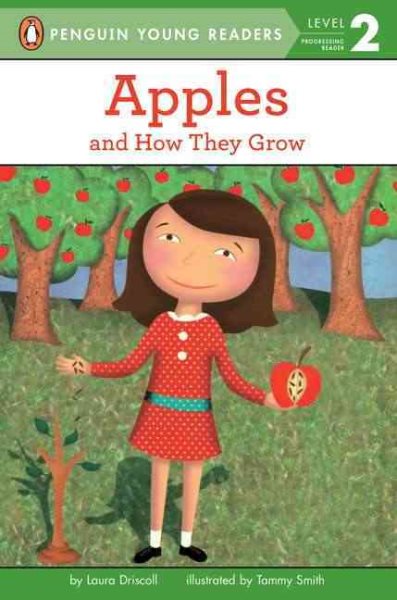 Apples: And How They Grow (Penguin Young Readers, Level 2) cover