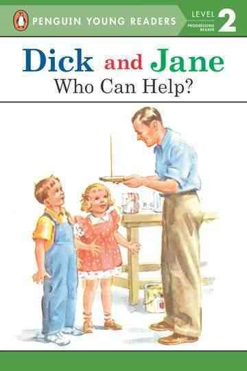 Dick and Jane: Who Can Help? cover