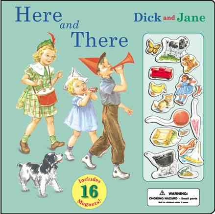 Here and There: A Magnet Play Book (Dick and Jane) cover