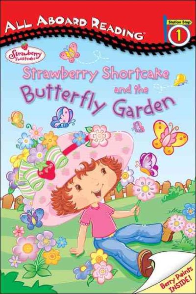 Strawberry Shortcake and the Butterfly Garden: All Aboard Reading Station Stop 1 cover