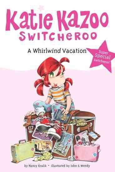 A Whirlwind Vacation (Katie Kazoo, Switcheroo: Super Special) cover