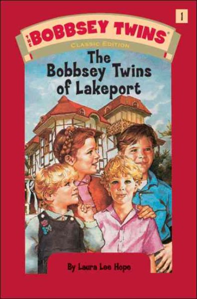 Bobbsey Twins 01: The Bobbsey Twins of Lakeport cover
