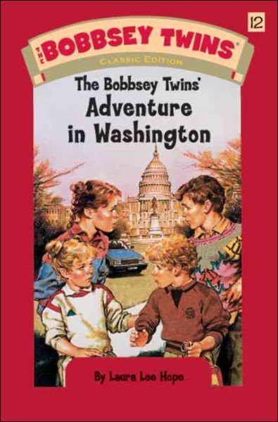The Bobbsey Twins' Adventure in Washington (Bobbsey Twins, No. 12) cover