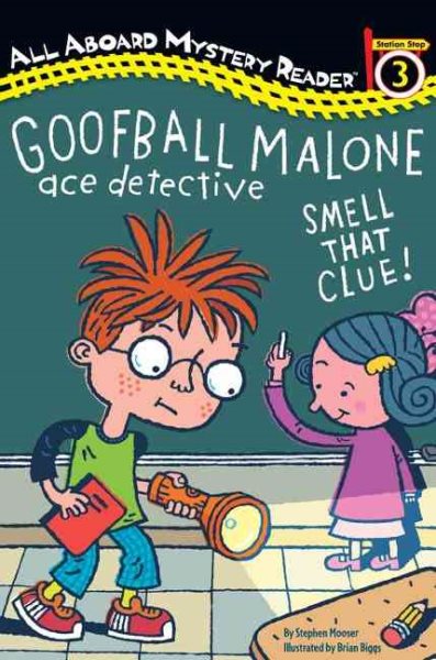 Goofball Malone: Smell That Clue! (All Aboard Reading)