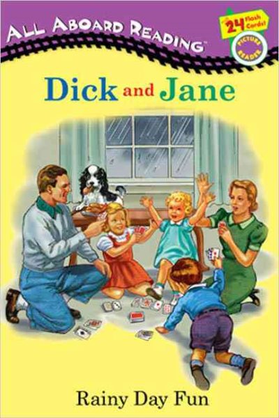Dick and Jane Reader: Rainy Day Fun: Dick and Jane Picture Readers