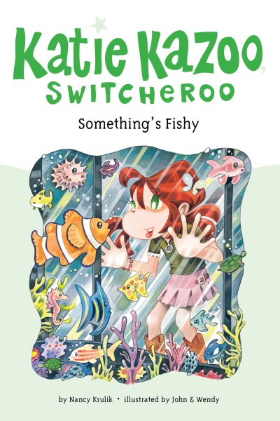 Something's Fishy (Katie Kazoo, Switcheroo No. 26)