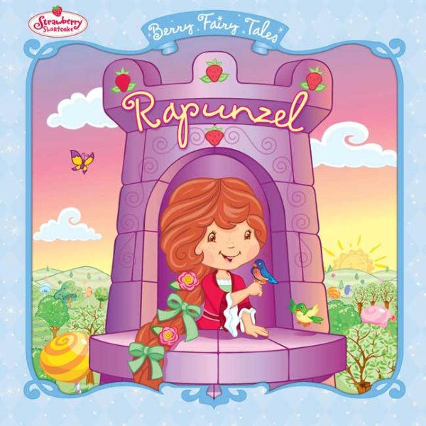 Rapunzel: Berry Fairy Tales (Strawberry Shortcake) cover