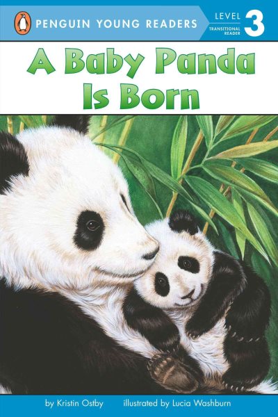 A Baby Panda Is Born (Penguin Young Readers, Level 3) cover