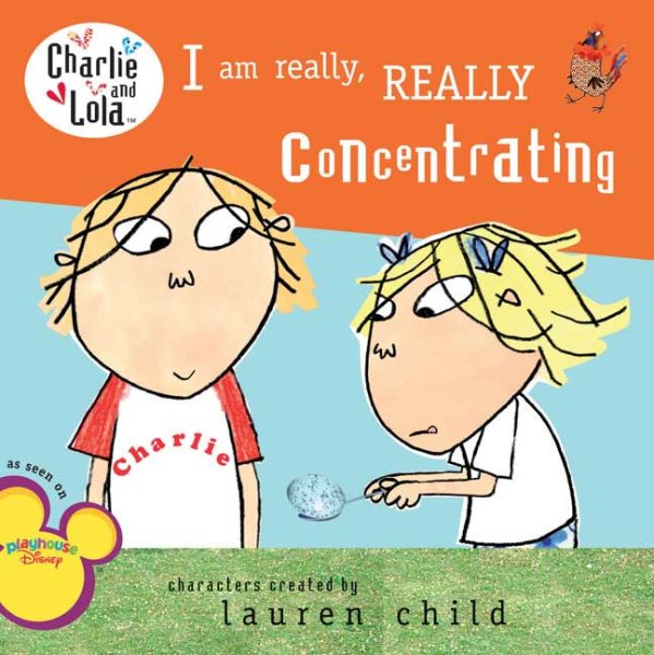 I Am Really, Really Concentrating (Charlie and Lola) cover