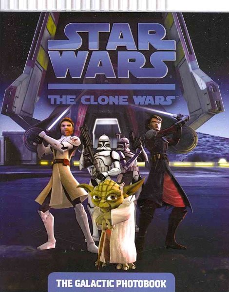 The Galactic Photobook (Star Wars: The Clone Wars) cover