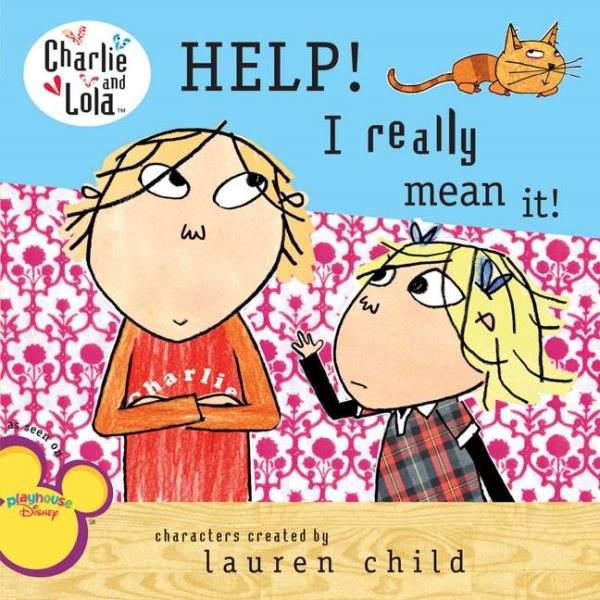 Help! I Really Mean It! (Charlie and Lola)