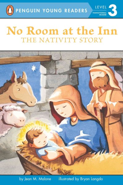 No Room at the Inn: The Nativity Story (Penguin Young Readers, Level 3) cover