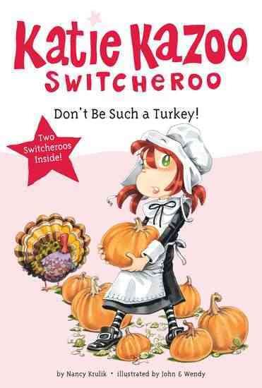 Don't Be Such a Turkey! (Katie Kazoo, Switcheroo) cover
