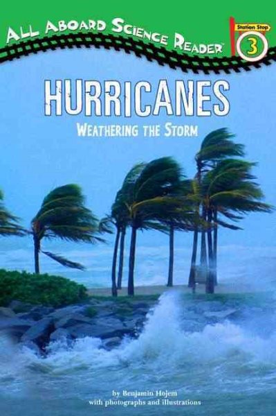 Hurricanes: Weathering the Storm (All Aboard Science Reader) cover