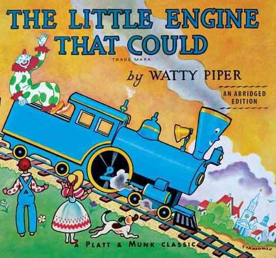 The Little Engine That Could: An Abridged Edition cover