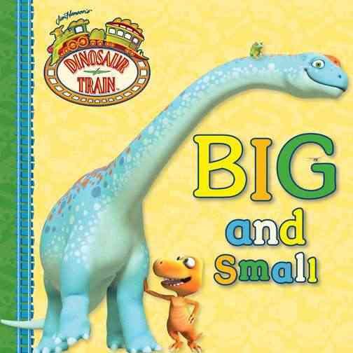 Big and Small (Dinosaur Train) cover