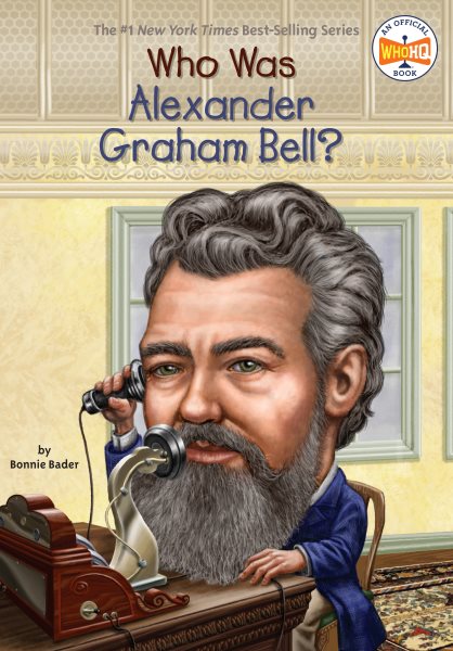 Who Was Alexander Graham Bell? cover