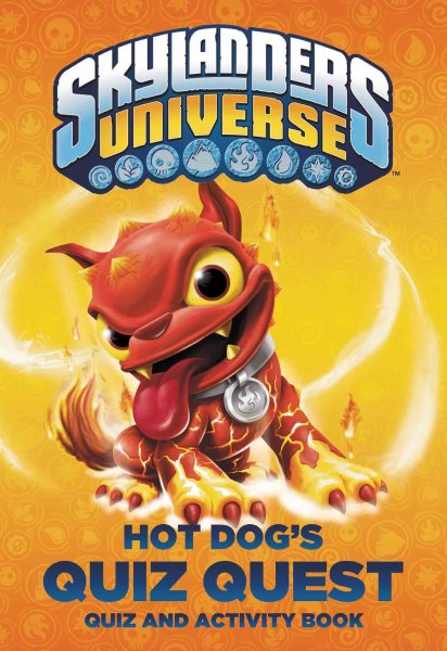 Hot Dog's Quiz Quest: Quiz and Activity Book (Skylanders Universe) cover