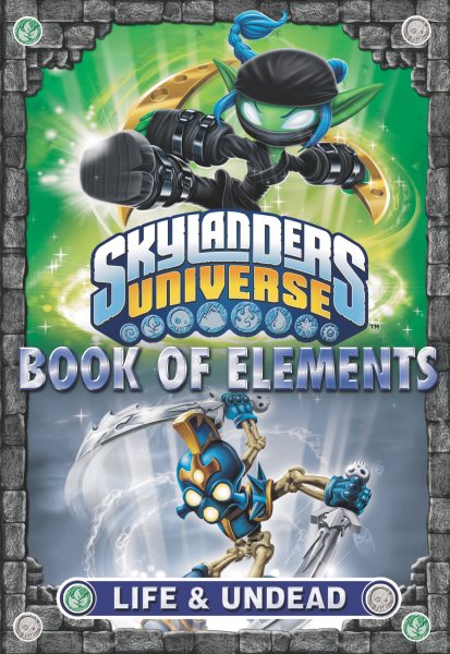 Book of Elements: Life & Undead (Skylanders Universe) cover