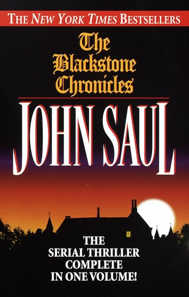 The Blackstone Chronicles: The Serial Thriller Complete in One Volume cover