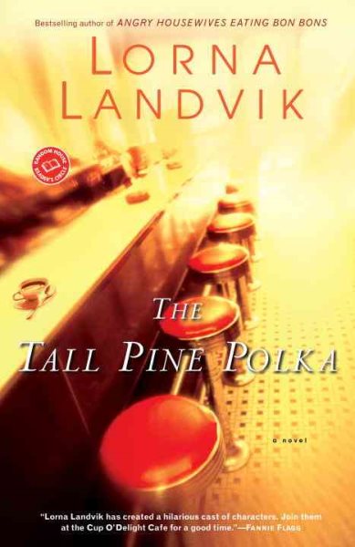 The Tall Pine Polka: A Novel (Reader's Circle)