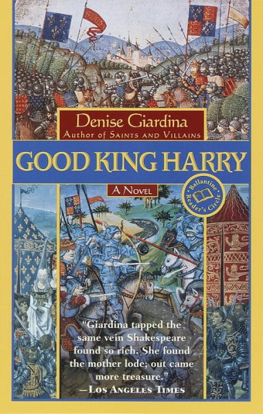 Good King Harry: A Novel (Ballantine Reader's Circle)