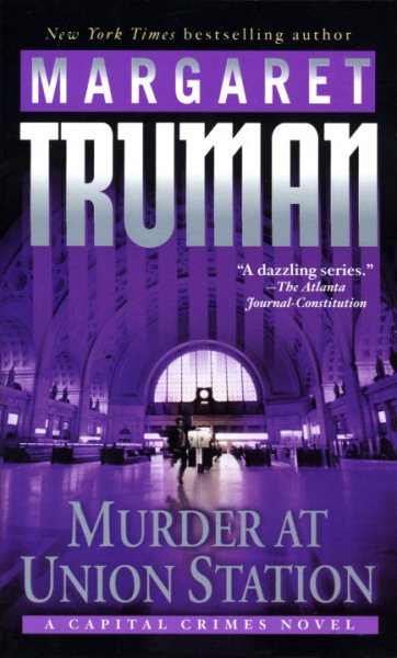 Murder at Union Station: A Capital Crimes Novel cover
