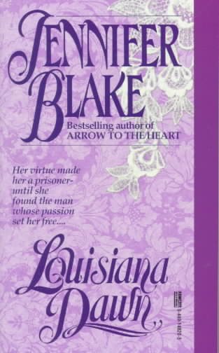 Louisiana Dawn (Fawcett Gold Medal Historical Romance) cover