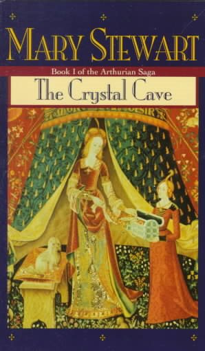 The Crystal Cave (The Arthurian Saga, Book 1) cover