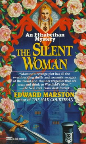 Silent Woman (An Elizabethan mystery) cover