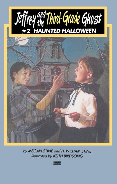 Jeffrey and the Third-Grade Ghost: Haunted Halloween: Volume 2 (Jeffrey the Third Grade Detective) cover