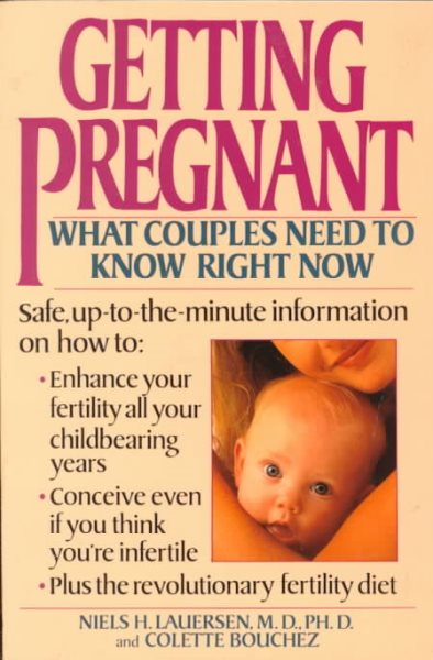 Getting Pregnant: What Couples Need to Know Right Now cover