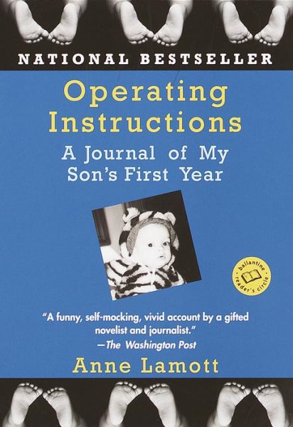 Operating Instructions: A Journal of My Son's First Year (Ballantine Reader's Circle) cover