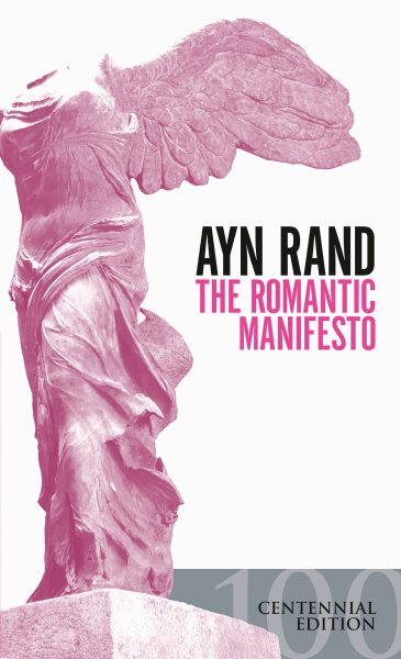 The Romantic Manifesto: A Philosophy of Literature; Revised Edition (Signet Shakespeare) cover