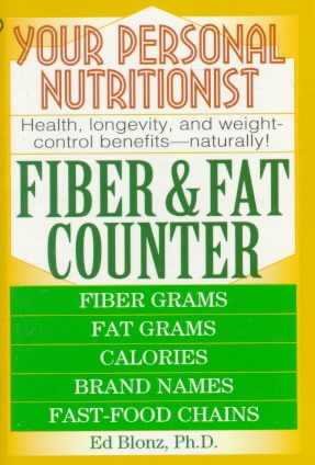 Your Personal Nutritionist: Fiber and Fat Counter
