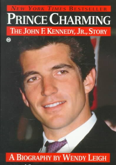 Prince Charming: The John F. Kennedy, Jr. Story cover