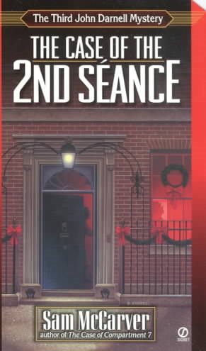 The Case of the 2nd Seance (John Darnell Mystery Number 3)