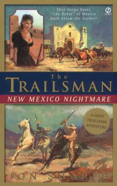Trailsman (Giant),The: New Mexico Nightmare (The Trailsman Giant Series)