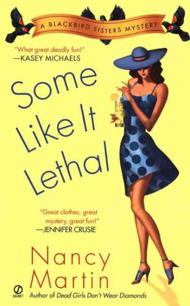 Some Like it Lethal (Blackbird Sisters Mysteries, No. 3) cover