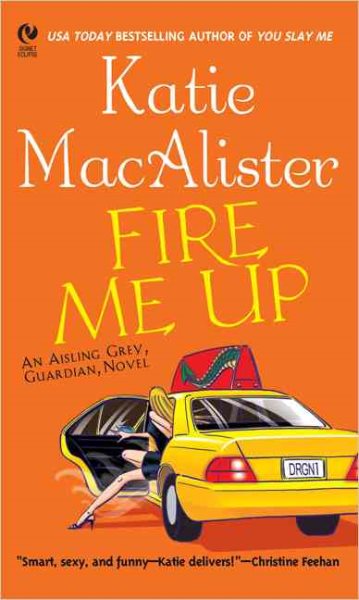 Fire Me Up (Aisling Grey, Guardian, Book 2) cover