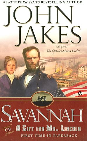 Savannah: Or a Gift for Mr. Lincoln cover