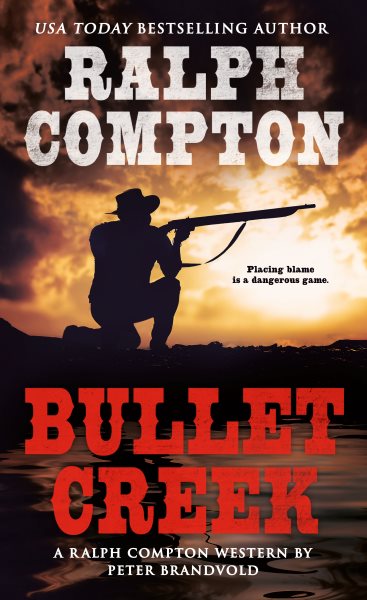 Ralph Compton Bullet Creek (Ralph Compton Western Series) cover