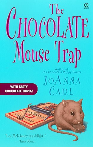 The Chocolate Mouse Trap (Chocoholic Mysteries, No. 5) cover