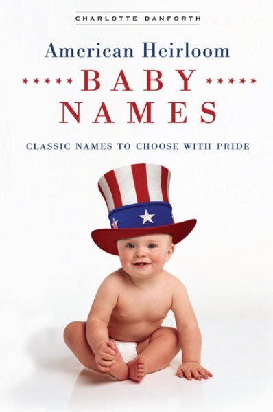 American Heirloom Baby Names cover