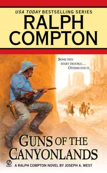 Guns of the Canyonlands: A Ralph Compton Novel cover
