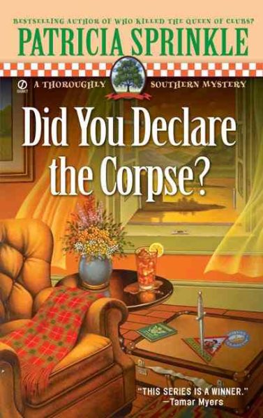 Did You Declare the Corpse? (Thoroughly Southern Mysteries, No. 8) cover